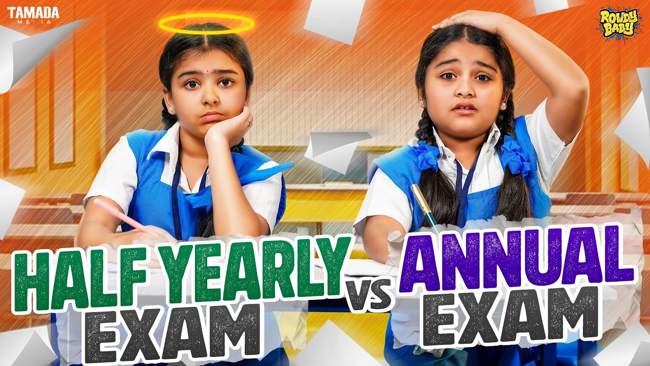 Half Yearly Exam 📚 vs Annual Exam 📖  || @rowdybabytamil || Tamada Media