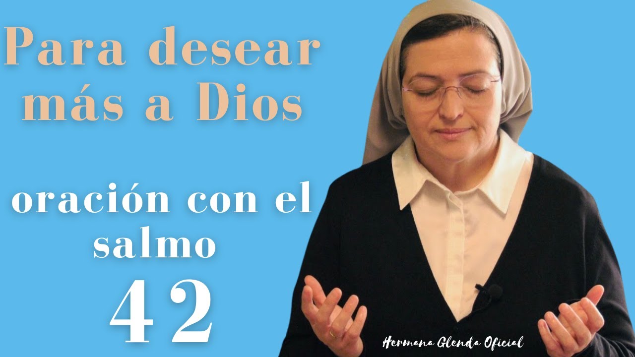 ORACIÓN PARA DESEAR MÁS A DIOS - HERMANA GLENDA OFICIAL