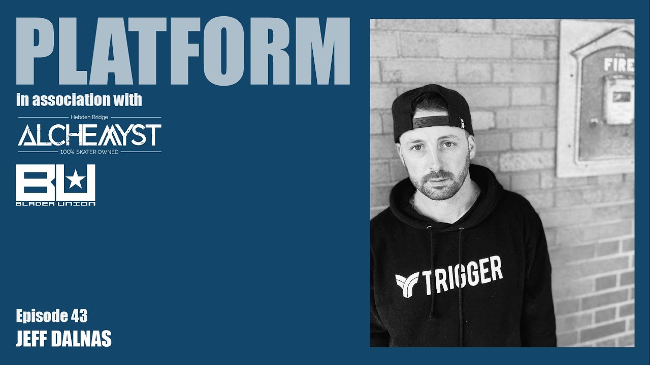 Platform Episode 43 - Jeff Dalnas