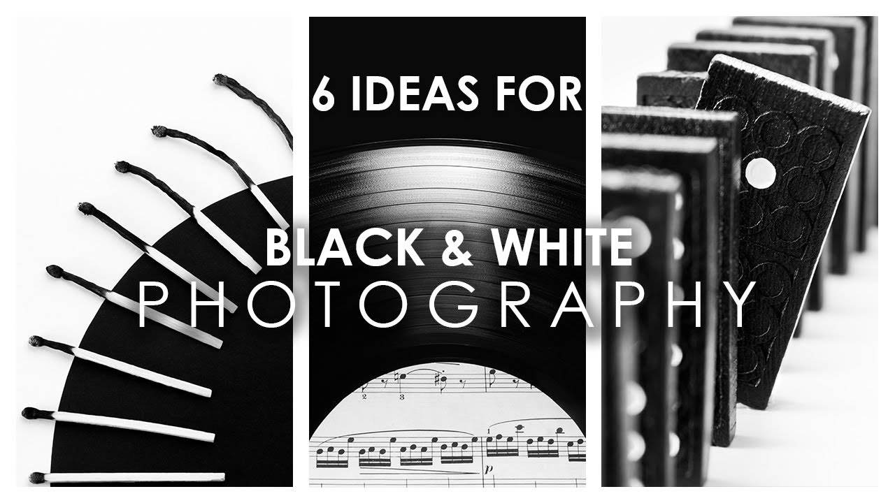 Black and White Photography: 6 ideas you can try AT HOME