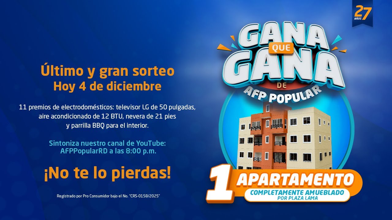 Último y gran sorteo Gana que Gana 2025