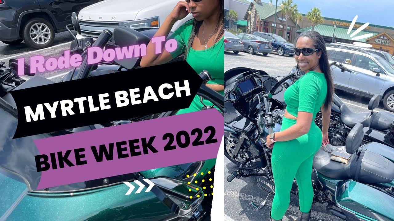 Myrtle Beach Bike Week 2022 | My first rally on my 2021 Harley Davidson Road Glide