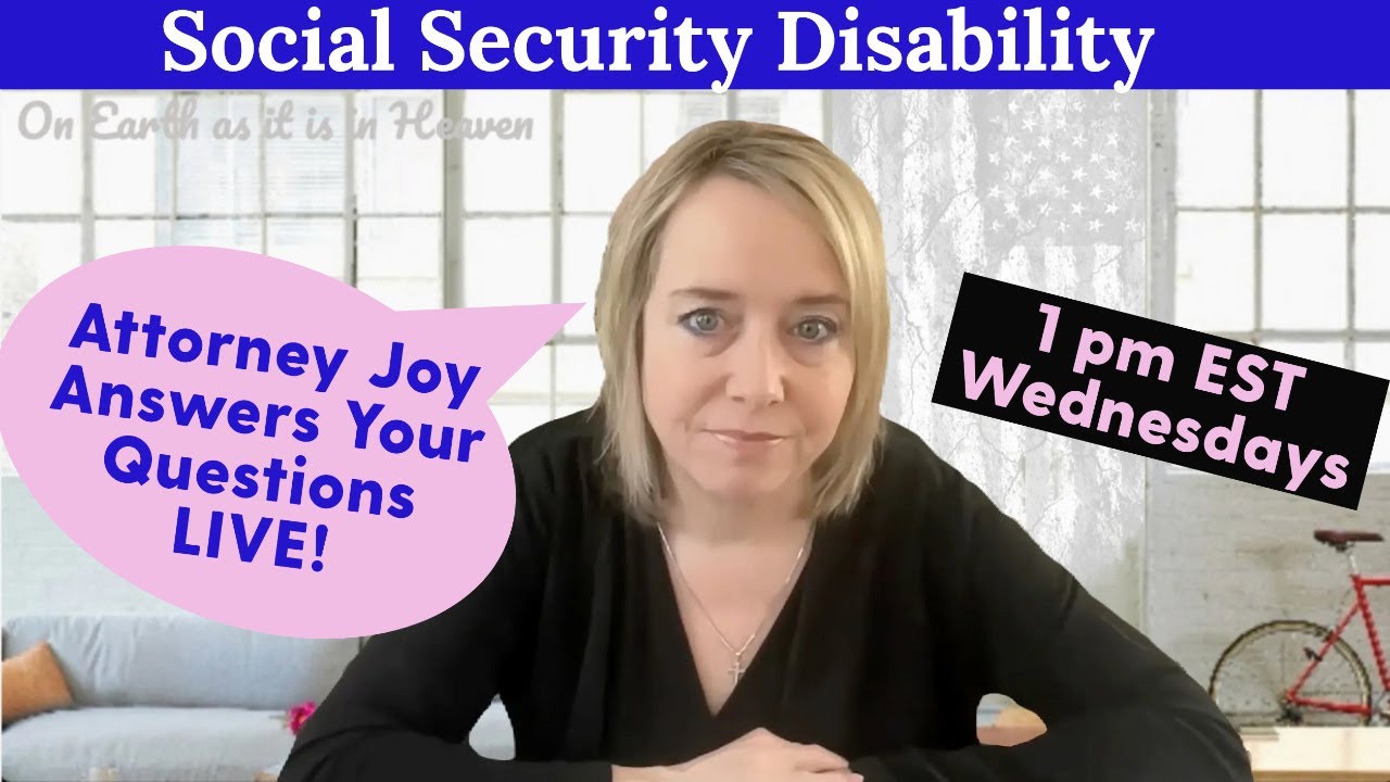 Social Security Disability LIVESTREAM - Q & A Lunch Hour - Wed., 1 PM EST 3/4/2026