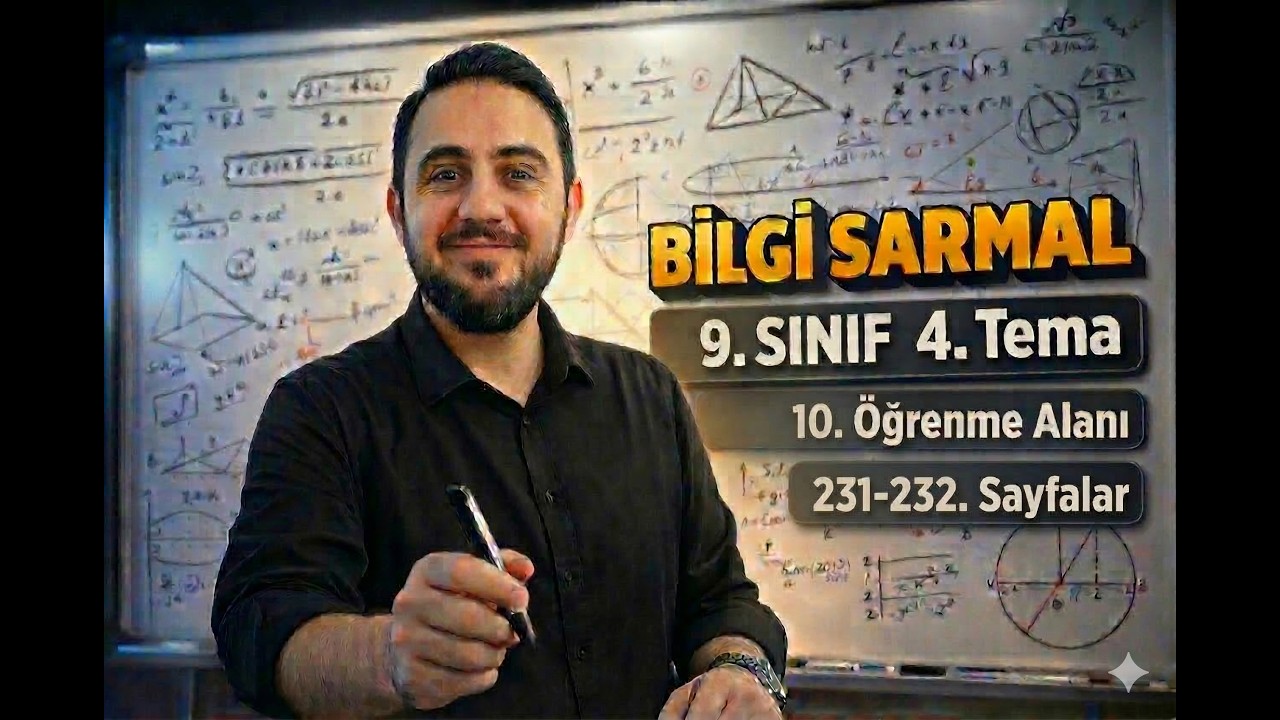 2025-26 Bilgi Sarmal 9. Sınıf Matematik | 4. Tema 10. Öğrenme Alanı (syf 231-232)