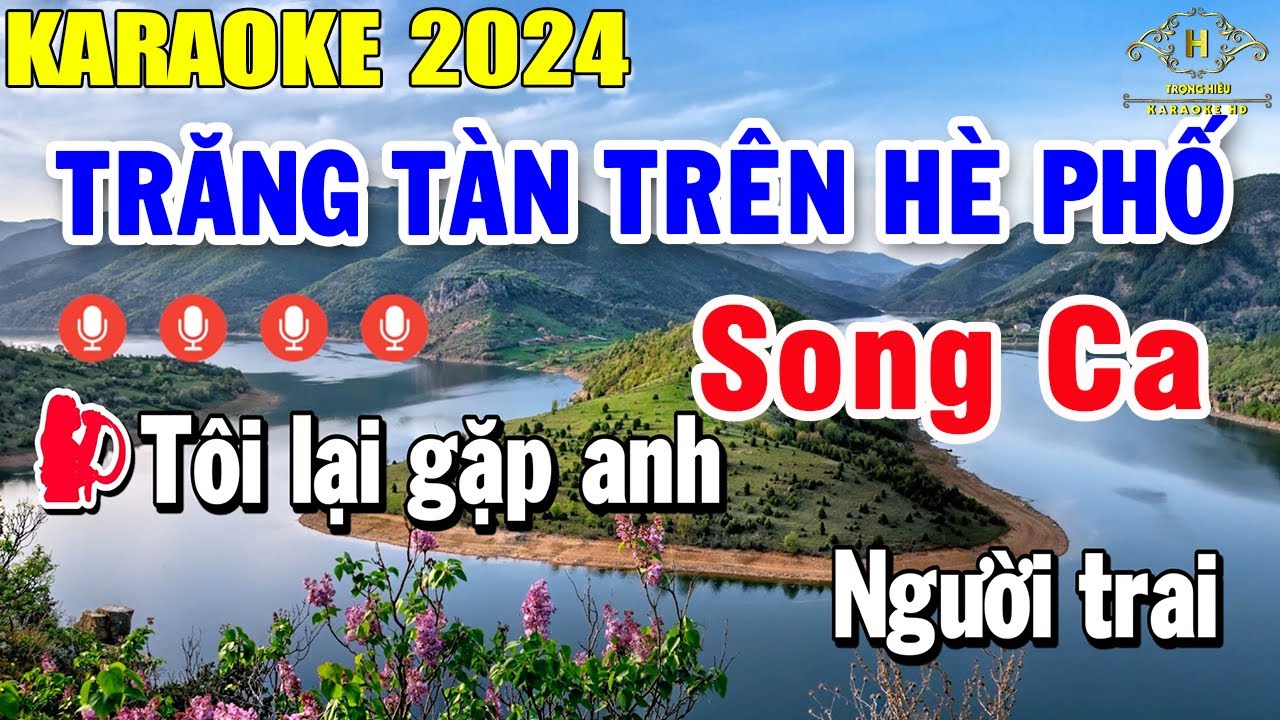 Trăng Tàn Trên Hè Phố Karaoke Song Ca Nhạc Sống - Âm Thanh Dễ Hát | Trọng Hiếu