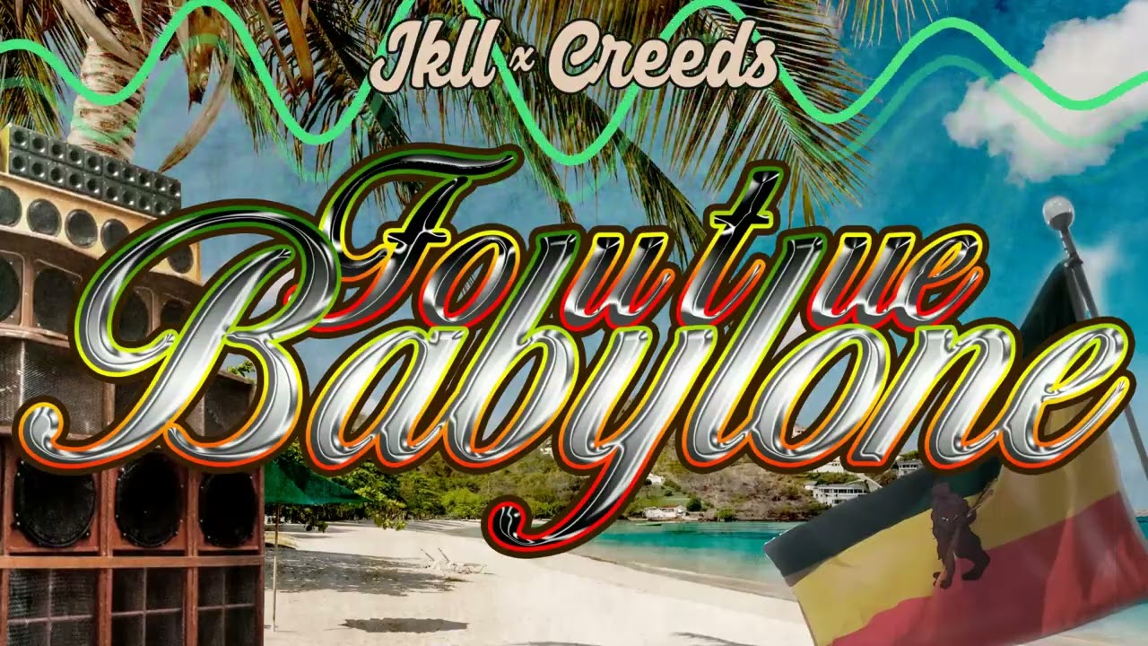 JKLL & Creeds - Foutue Babylone