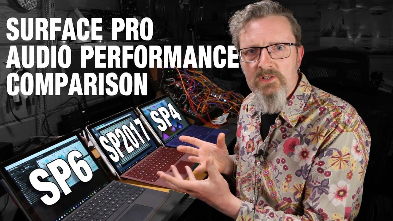 Surface Pro Audio Performance Comparison - SP6 - SP2017 - SP4