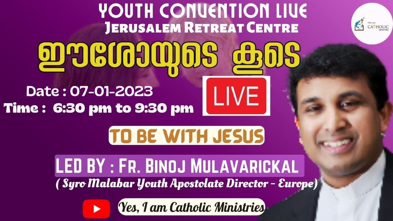 Youth Convention Live|Jerusalem Retreat Centre| Fr Binoj Mulavarikal |ToBeWithJesus|Yes,IamCatholic