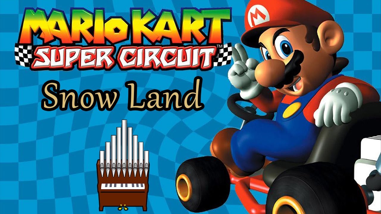 Snow Land (Mario Kart: Super Circuit) Organ Cover