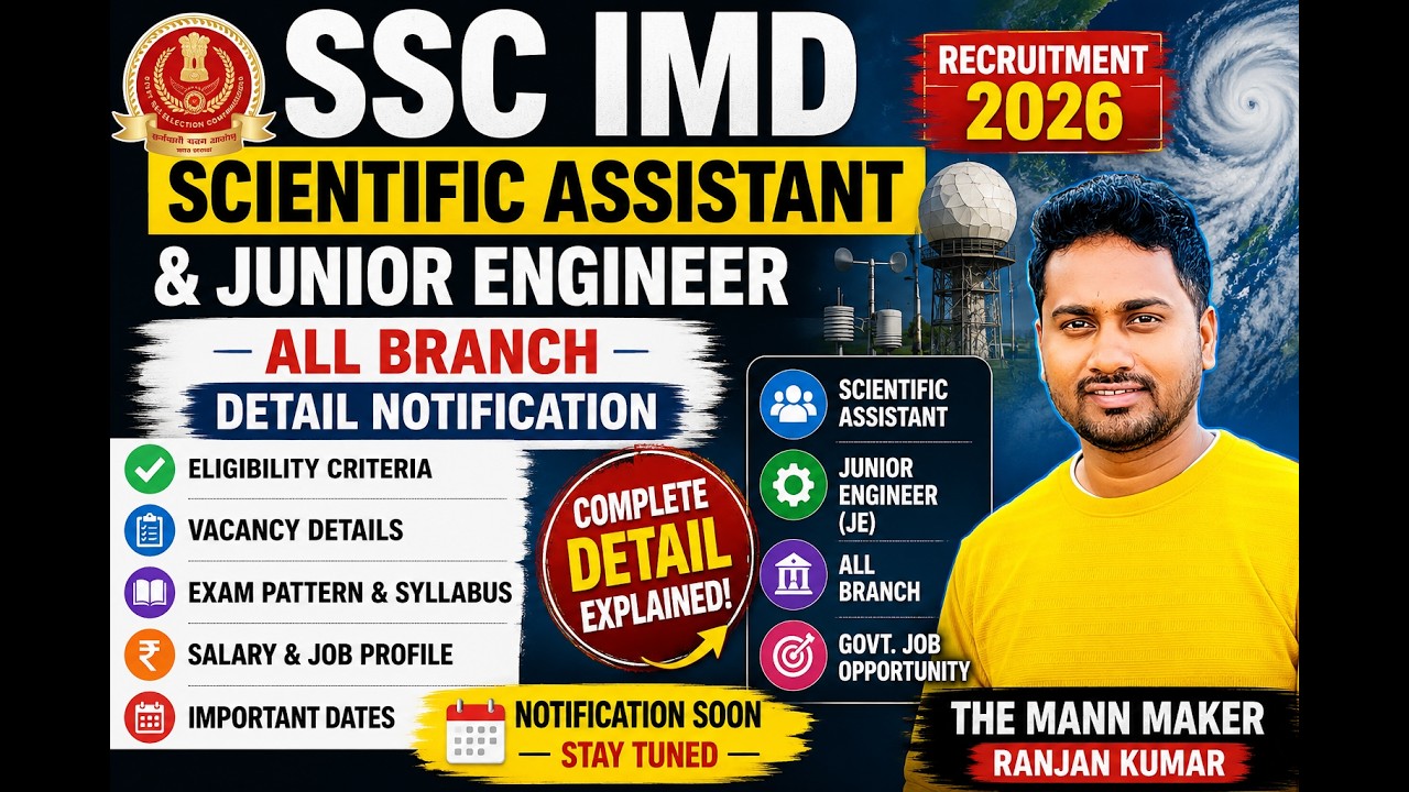 SSC IMD Scientific Assistant & Junior Engineer Recruitment 2026 | All Branches | Detailed Notific...