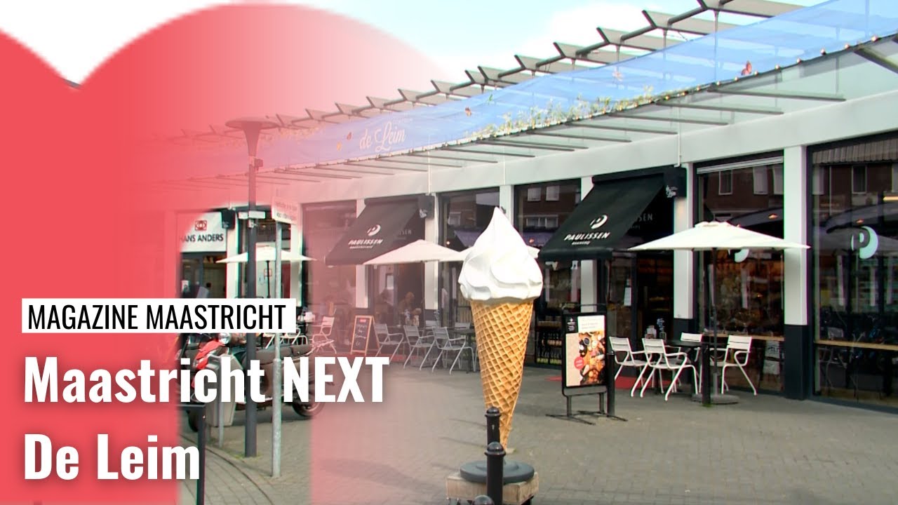 Maastricht NEXT -  De Leim