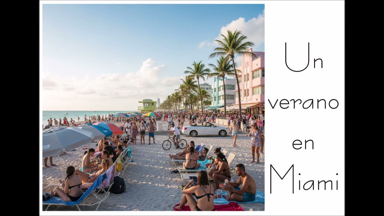 Un VERANO en MIAMI