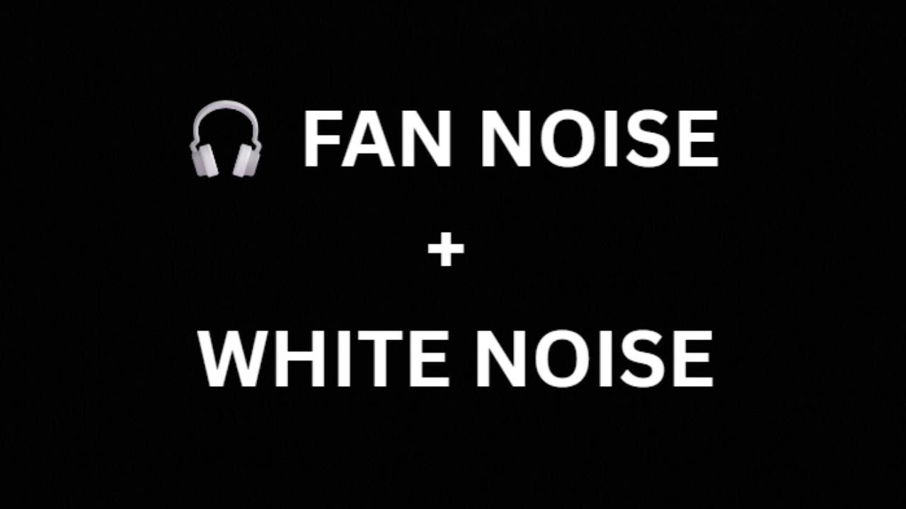 Fan Noise + White Noise for Deep Sleep | Black Screen | 8 Hours