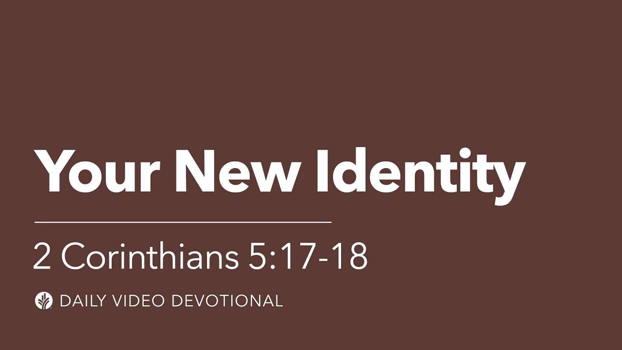 Your New Identity | 2 Corinthians 