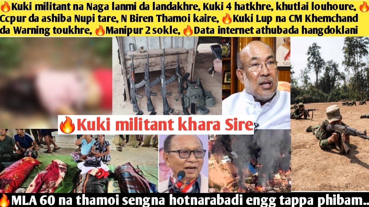 13thApr.Nungdang🔥Kuki militant na Naga lanmi da landakhre, Kuki 4 hatkhre🔥Ccpur da ashiba Nupi tare