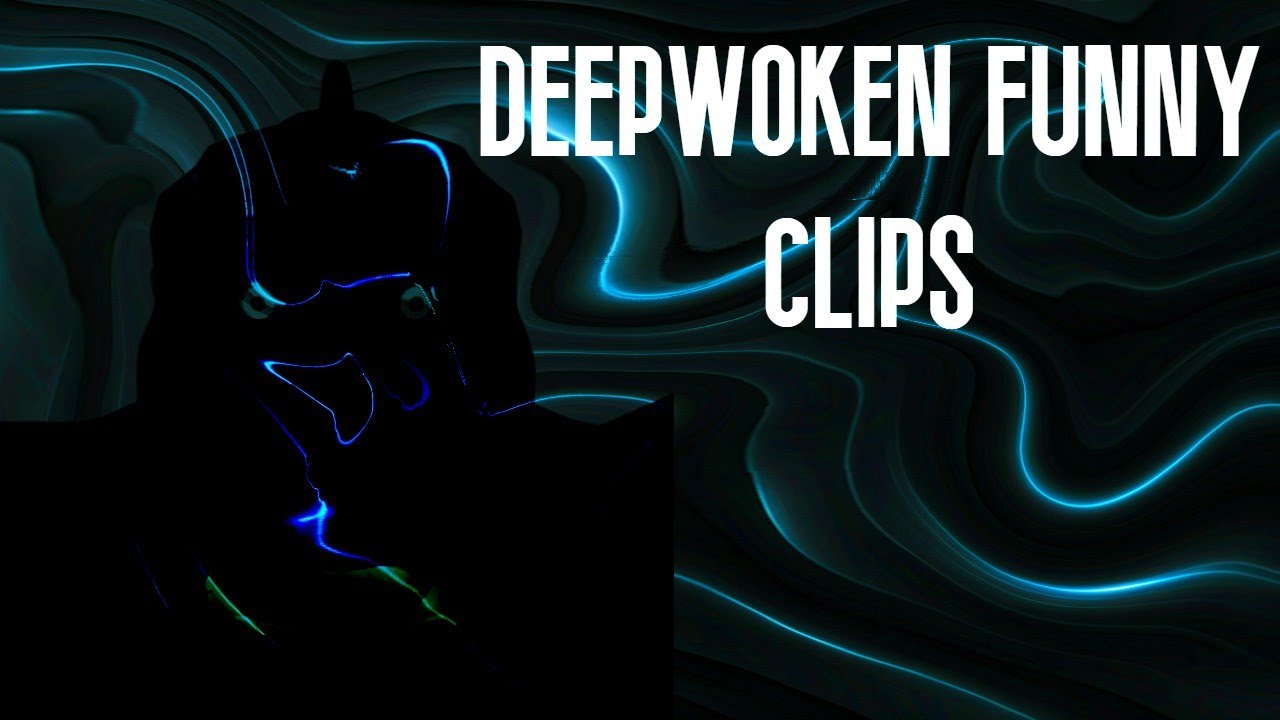 DEEPWOKEN FUNNY CLIPS COMPILATION