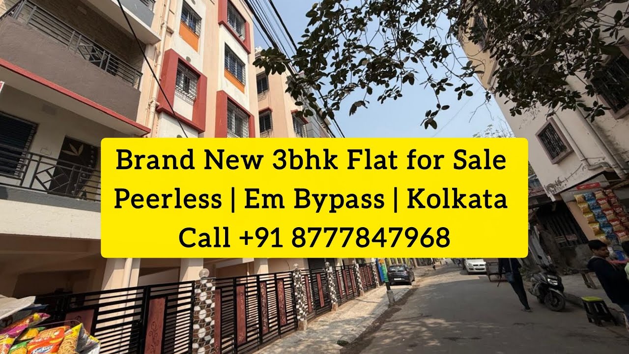 Brand New 3bhk Flat for Sale | Peerless | Em Bypass | Kolkata | Ready to Move 