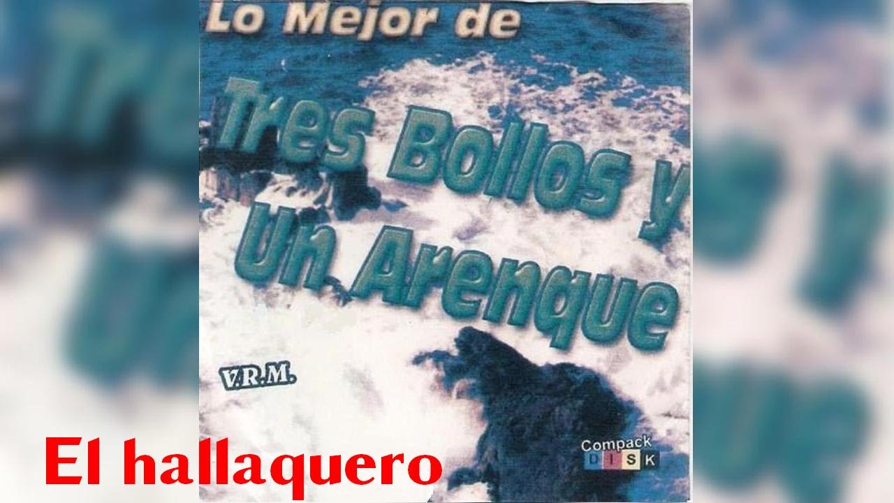 Tres bollos y un arenque - El hallaquero