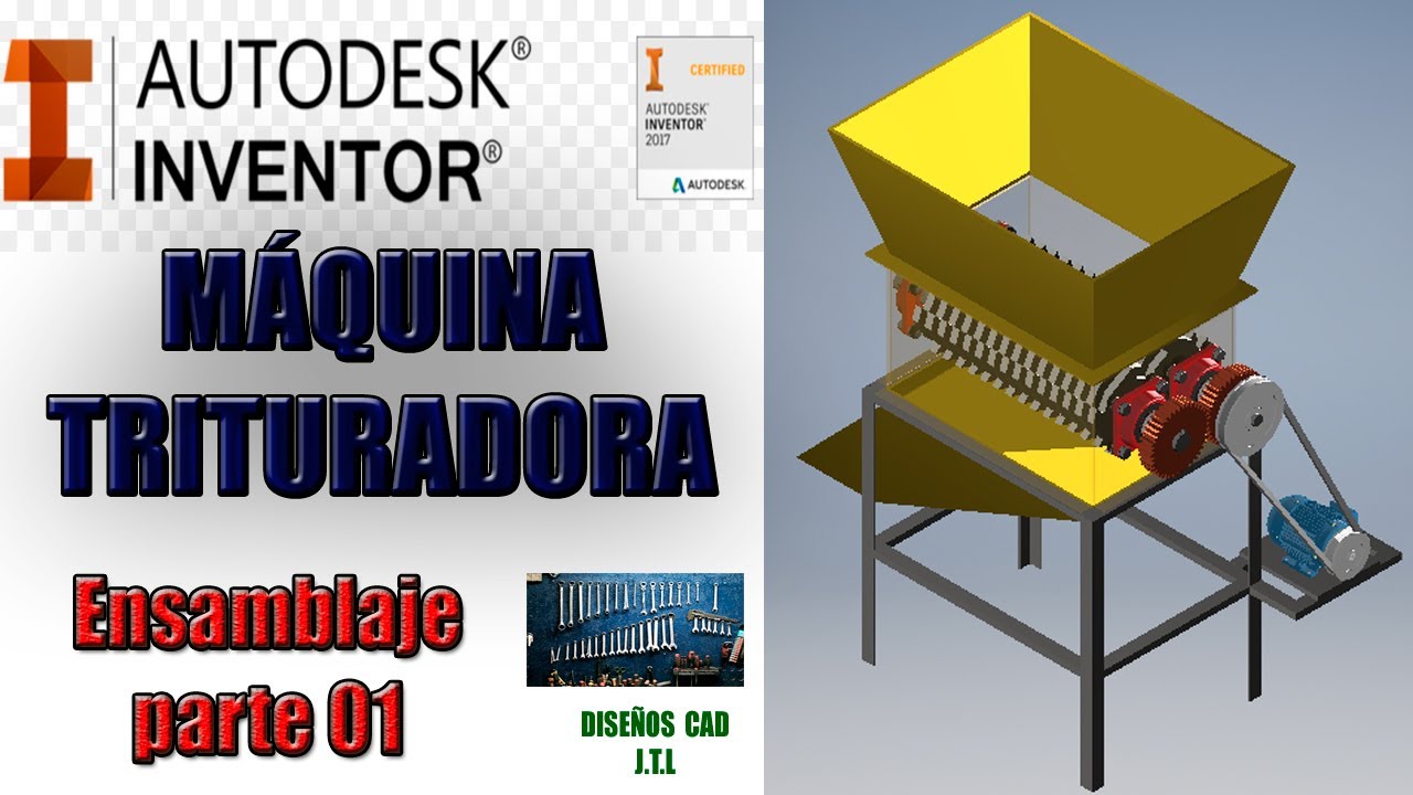 7. Ensamblaje de Máquina Trituradora ( Parte 1) - Autodesk Inventor