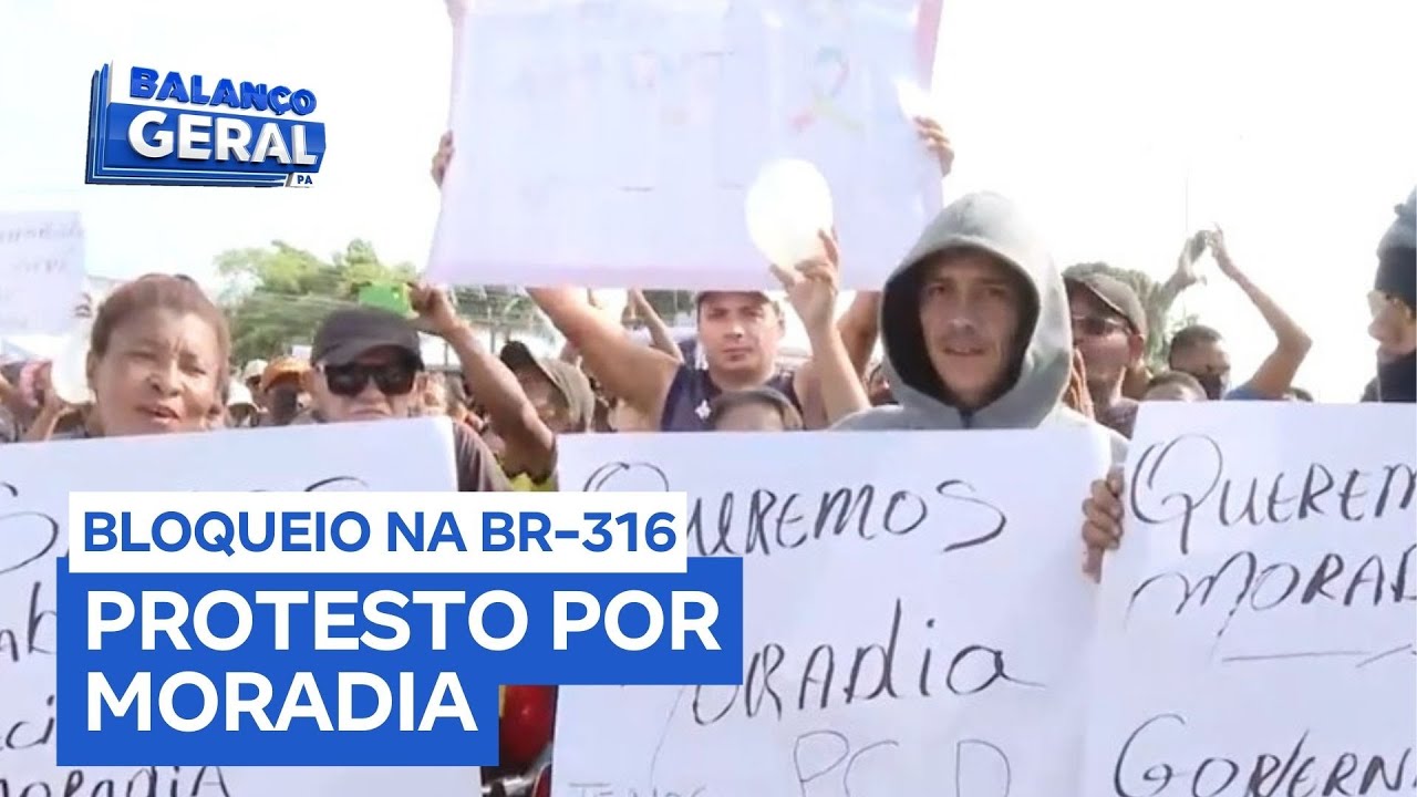 Comunidade bloqueia BR-316 em protesto por moradia em Ananindeua (PA)
