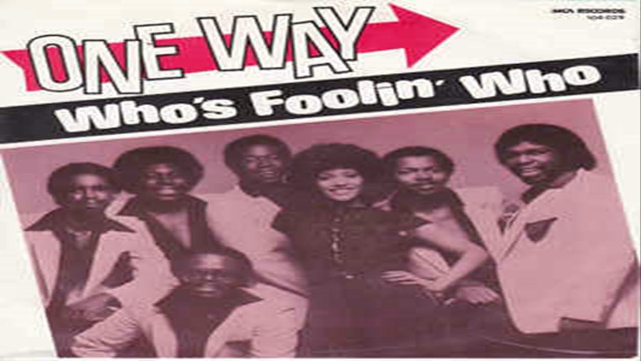 One Way-who's fooling Who 1982