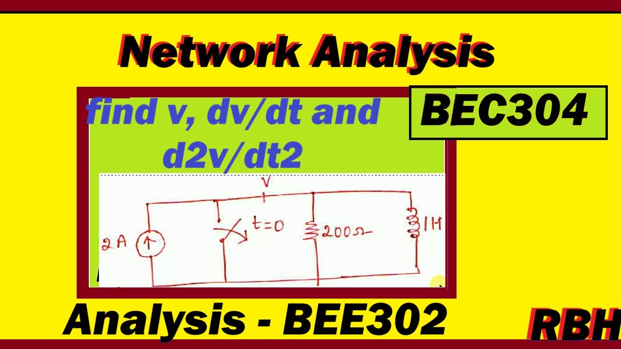 #BEC304 Найдите v, dv/dt и d2v/dt2 при t=0+