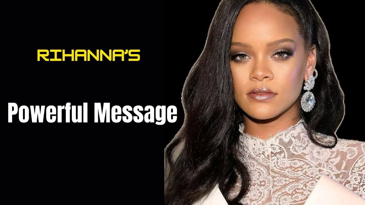 Rihanna's Best Motivational Speech Ever | Rihanna's Powerful Message