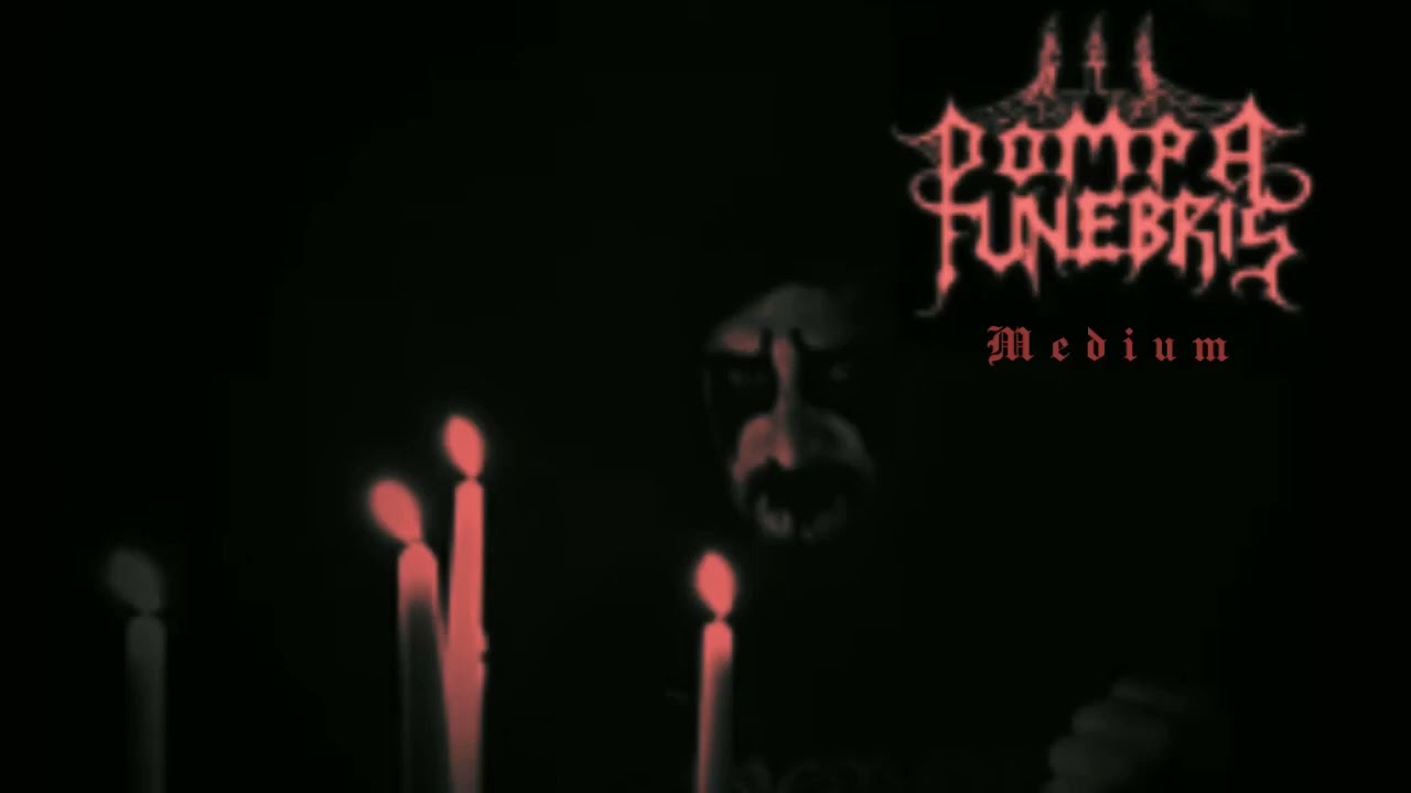 Pompa Funebris - Medium (Black Metal Kardista)