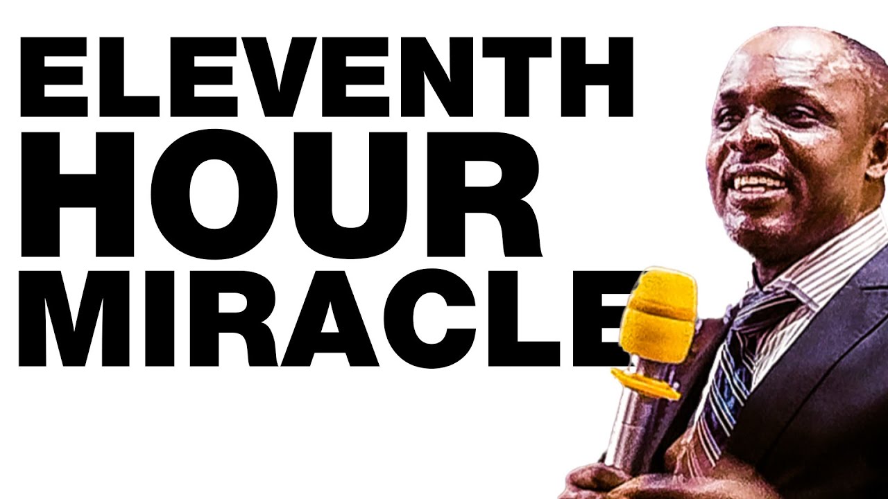Your Miracle AT The Eleventh Hour | Pastor Parker Elijah