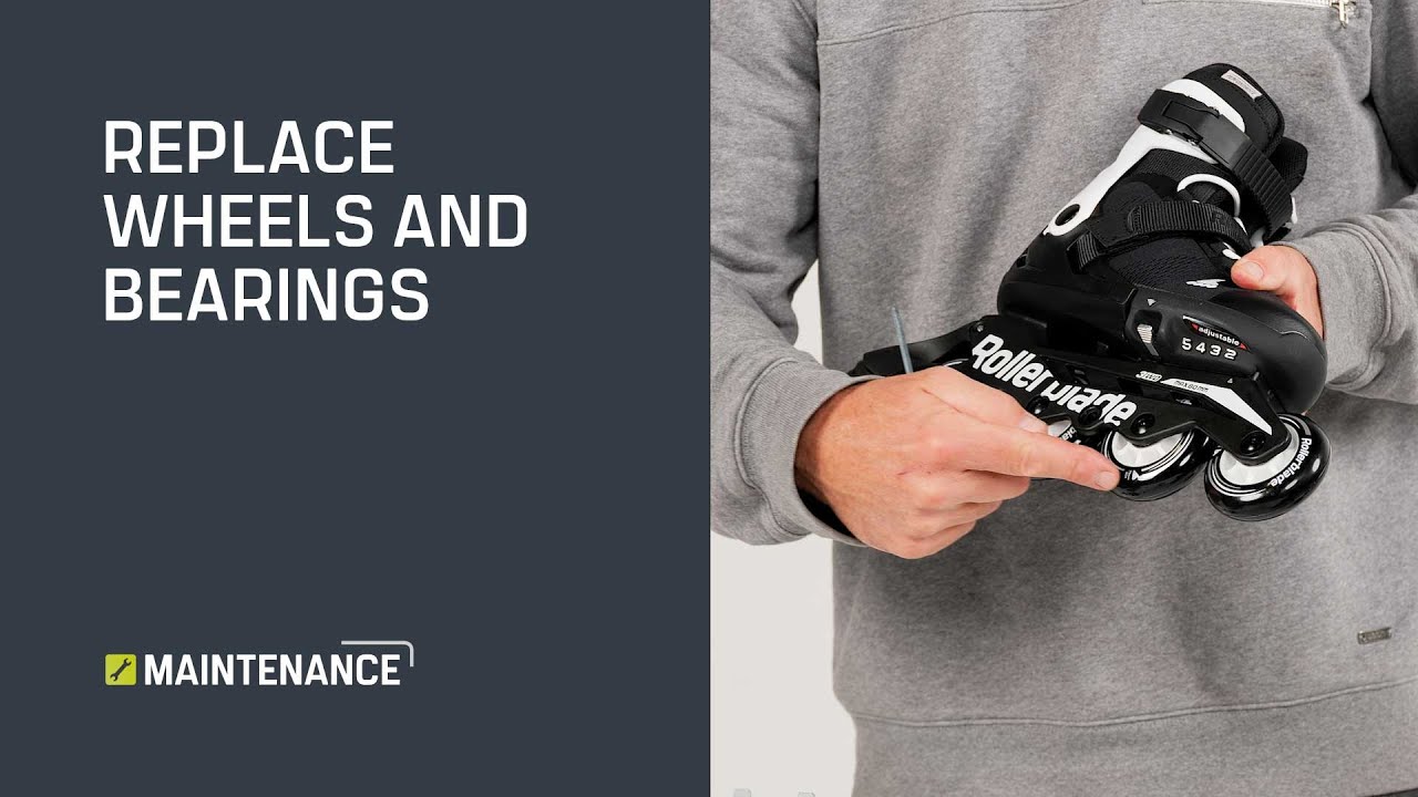 Replace wheels and bearings