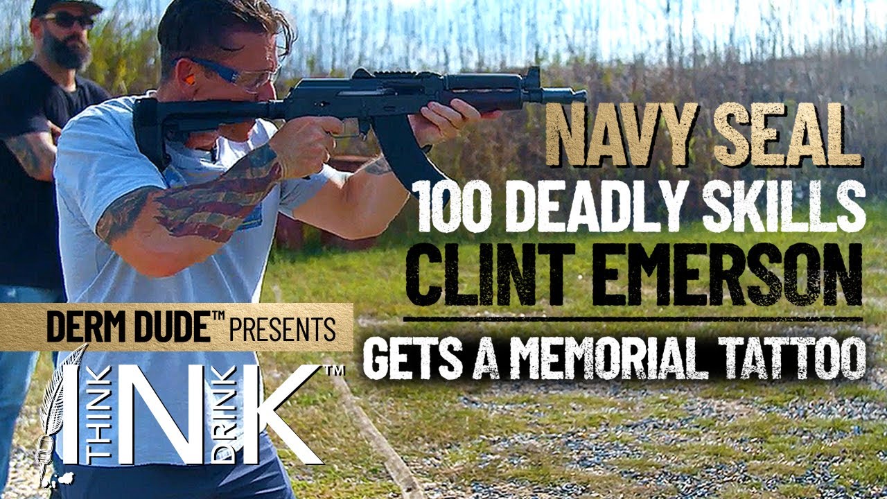 Derm Dude Presents: 100 Deadly Skills Clint Emerson’s Tribute Tattoo