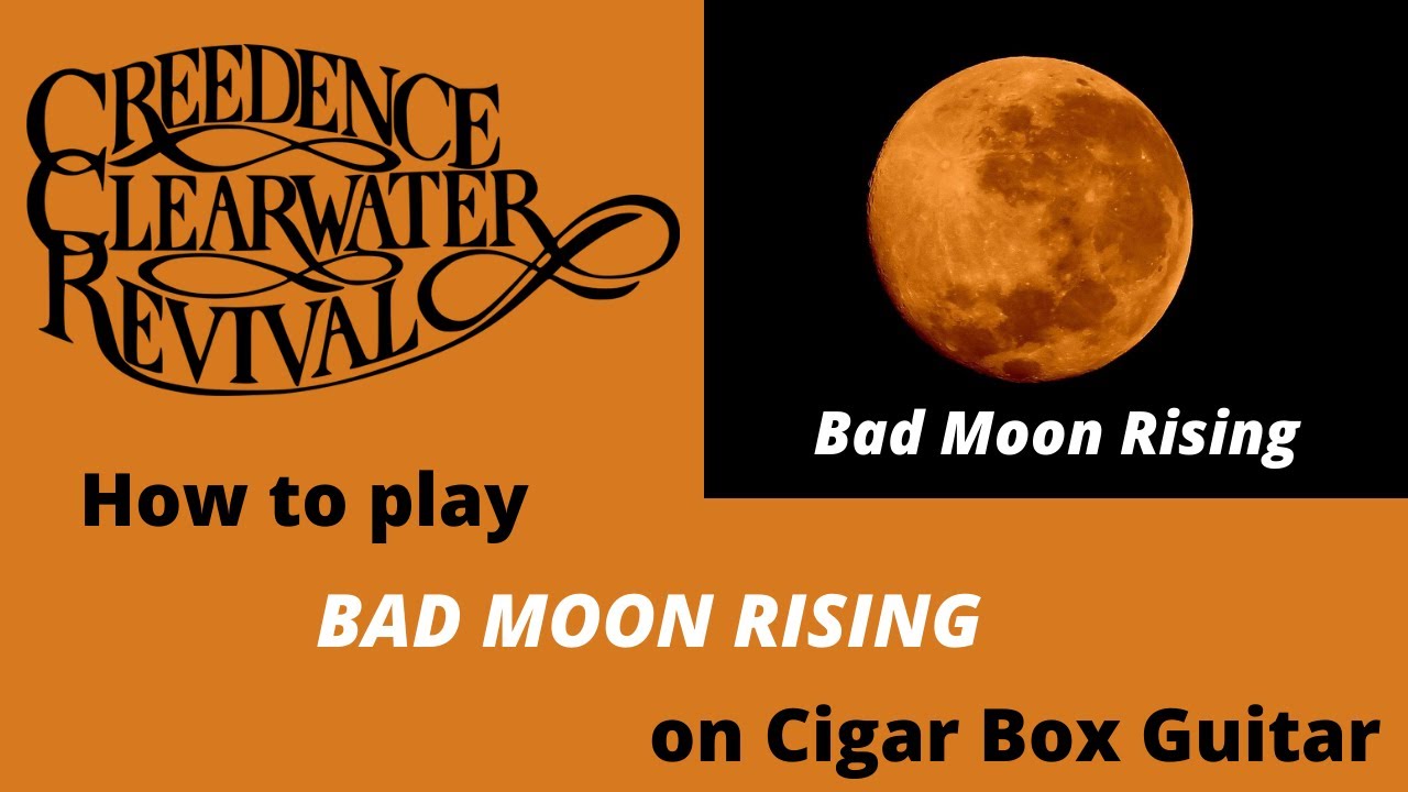 Cigar Box Guitar - Bad Moon Rising - Creedence Clearwater Revival