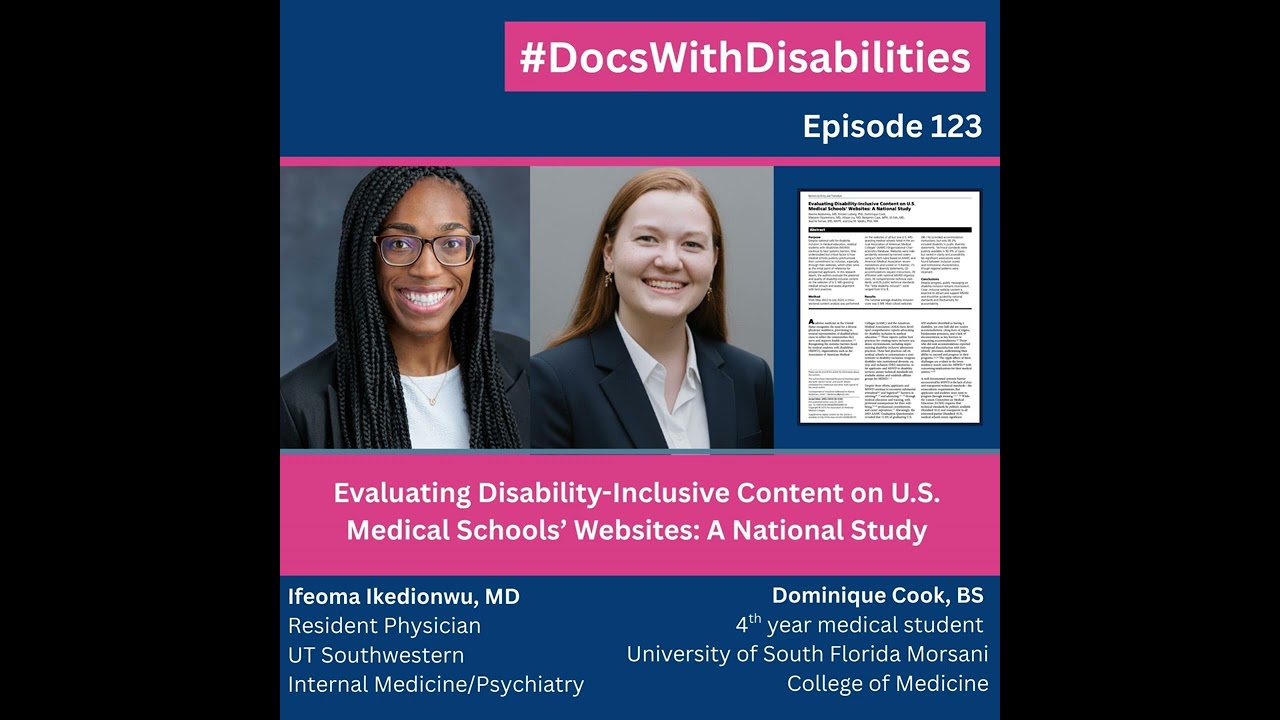 Episode 123: Evaluating Disability-Inclusive Content on U.S. Medical Schools’ Websites: A...