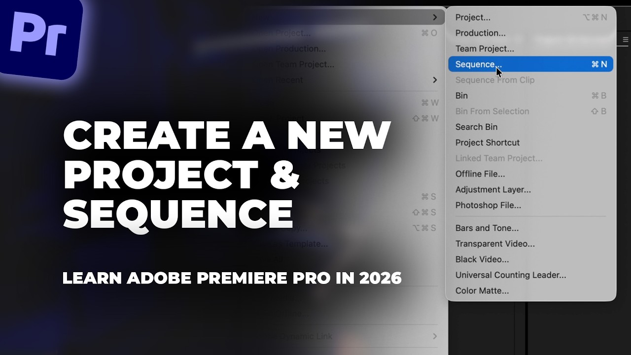 Create a New Project and Sequence - Learn Adobe Premiere Pro in 2026 - Ep 1