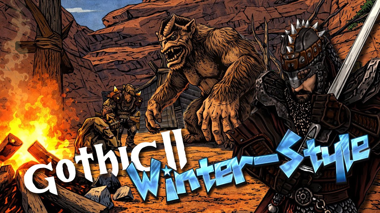 55 | Ein Canyon voller HELDEN [Gothic II-DNdR Winter-Style]