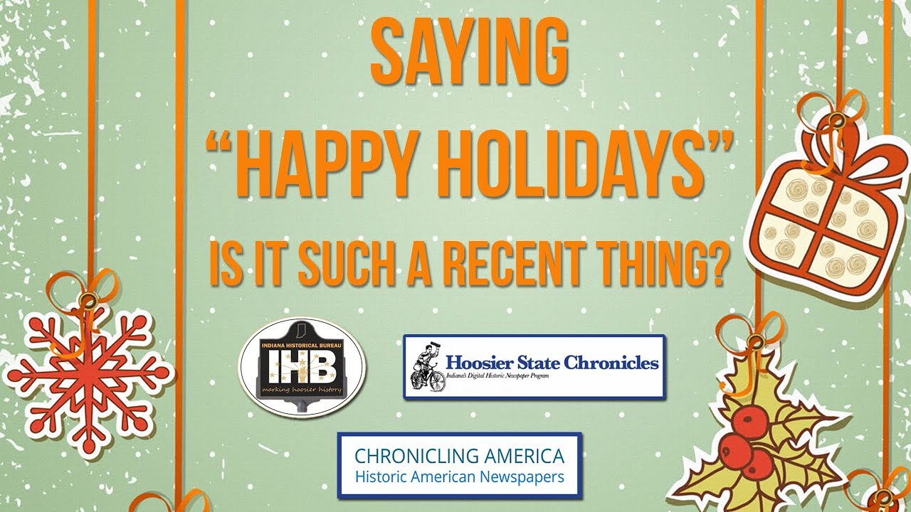 Saying “Happy Holidays” | Is it such a recent thing?