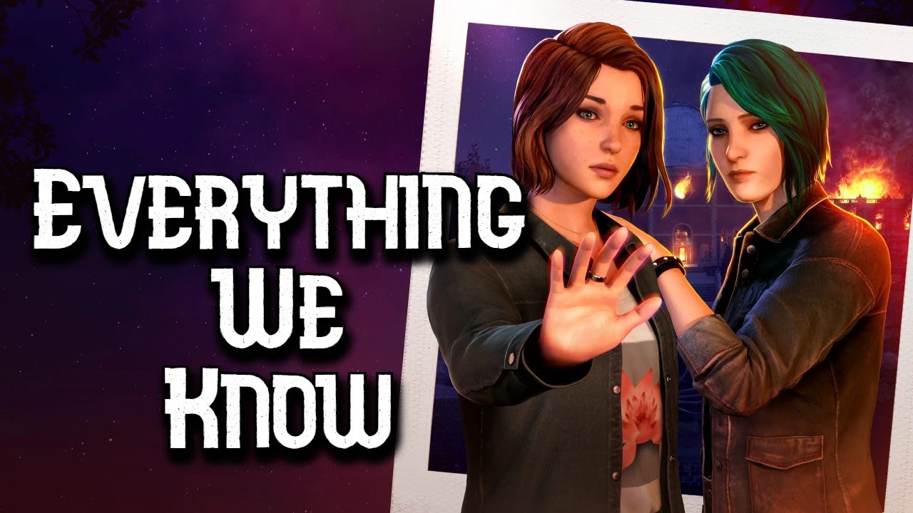 Everything We Know About Life is Strange: Reunion