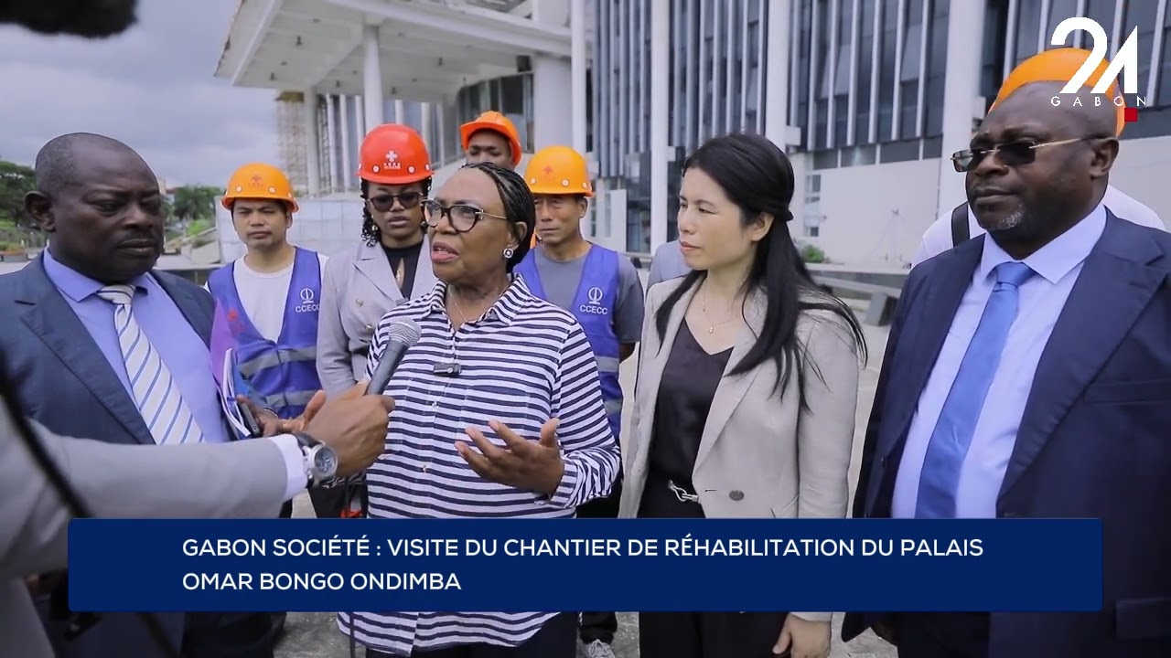 GABON SOCI&Eacute;T&Eacute; : VISITE DU CHANTIER DE R&Eacute;HABILITATION DU PALAIS OMAR BONGO ONDIMBA