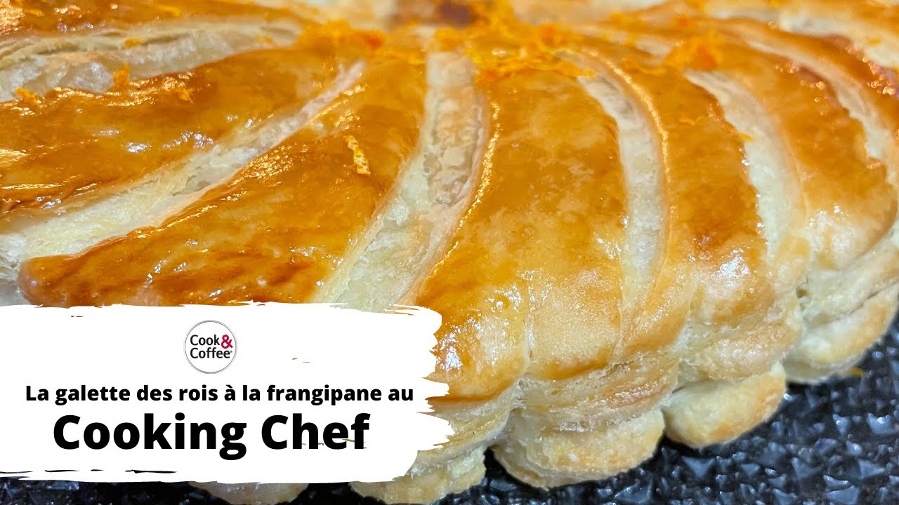 La galette des rois à la frangipane au Cooking Chef