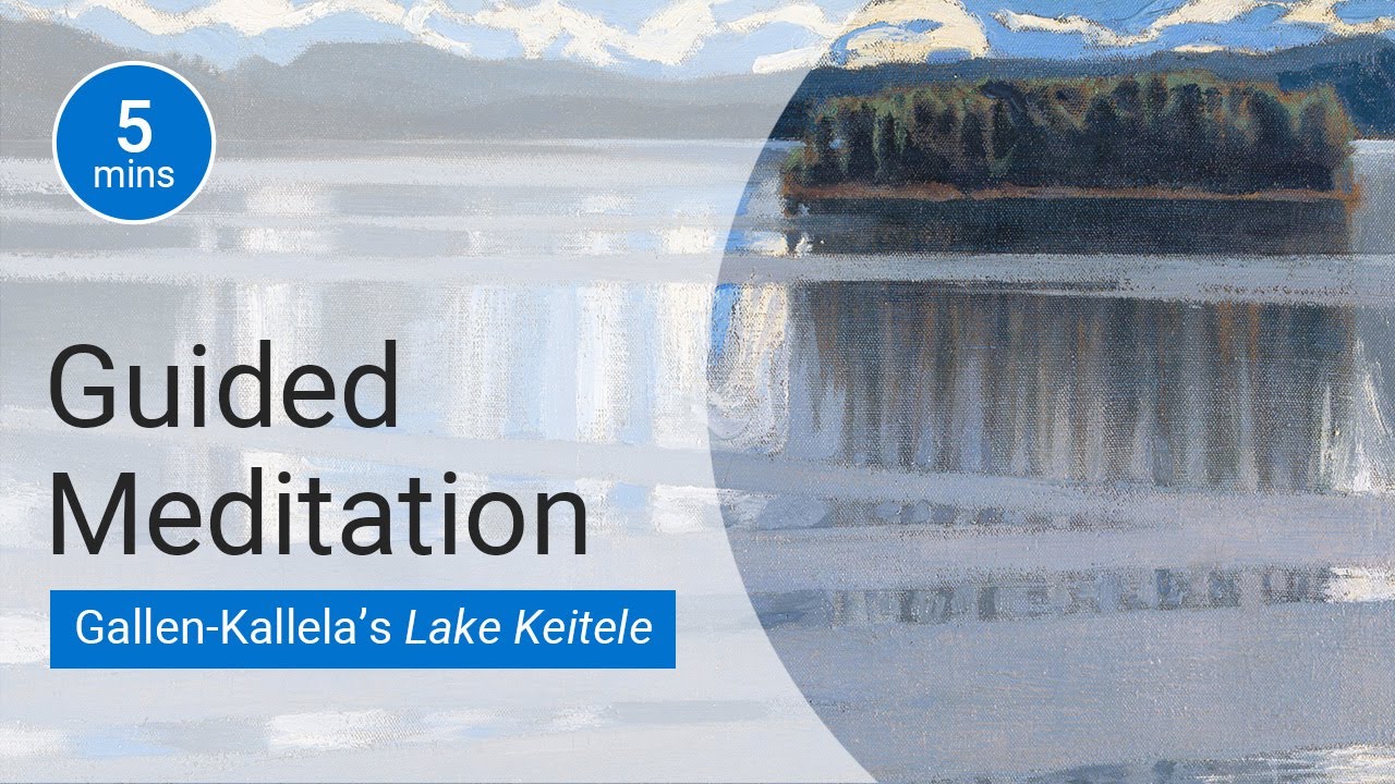 5-minute meditation: Lake Keitele | National Gallery