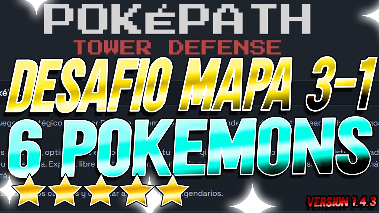 POKEPATH | DESAFIOS SERIE | !!! MAPA 3-1 HACEMOS EL DESAFIO DE 6 POKEMON TOTALMENTE AFK - EL BOSS!!!