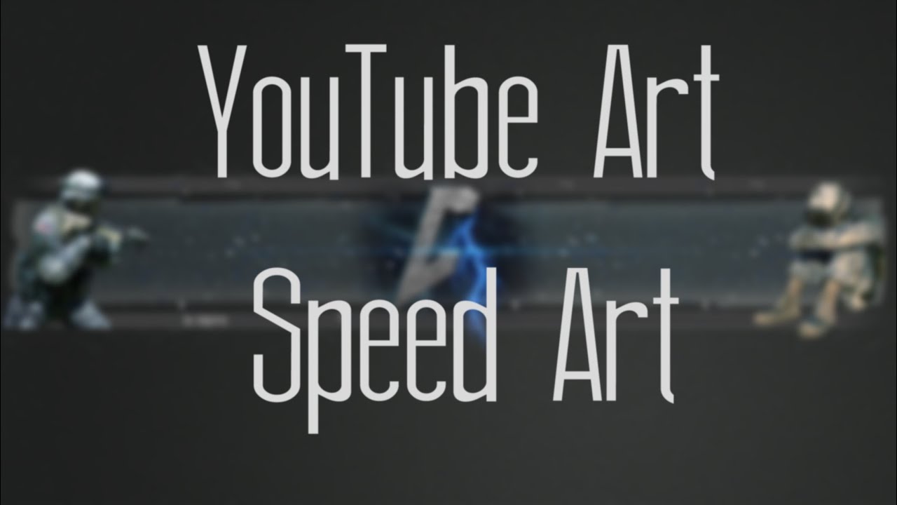 YouTube Channel Art | Speed Art #1