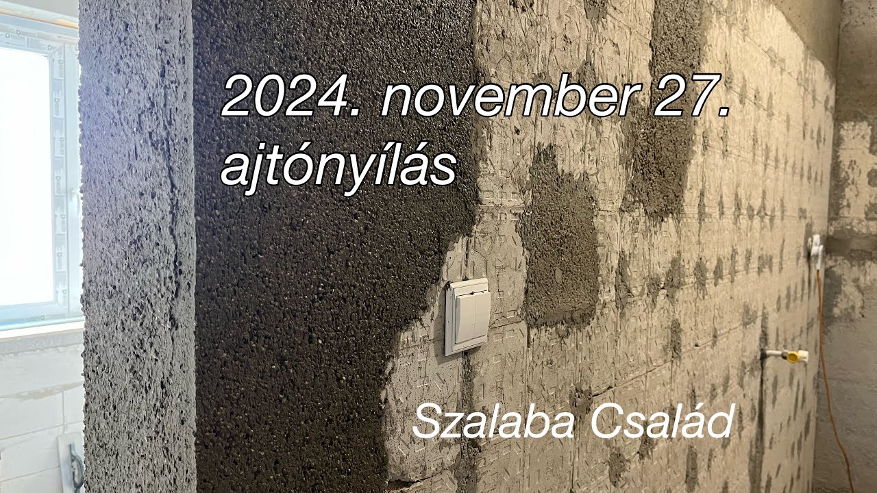 2024. november 27.  ajtónyílás kialakítása