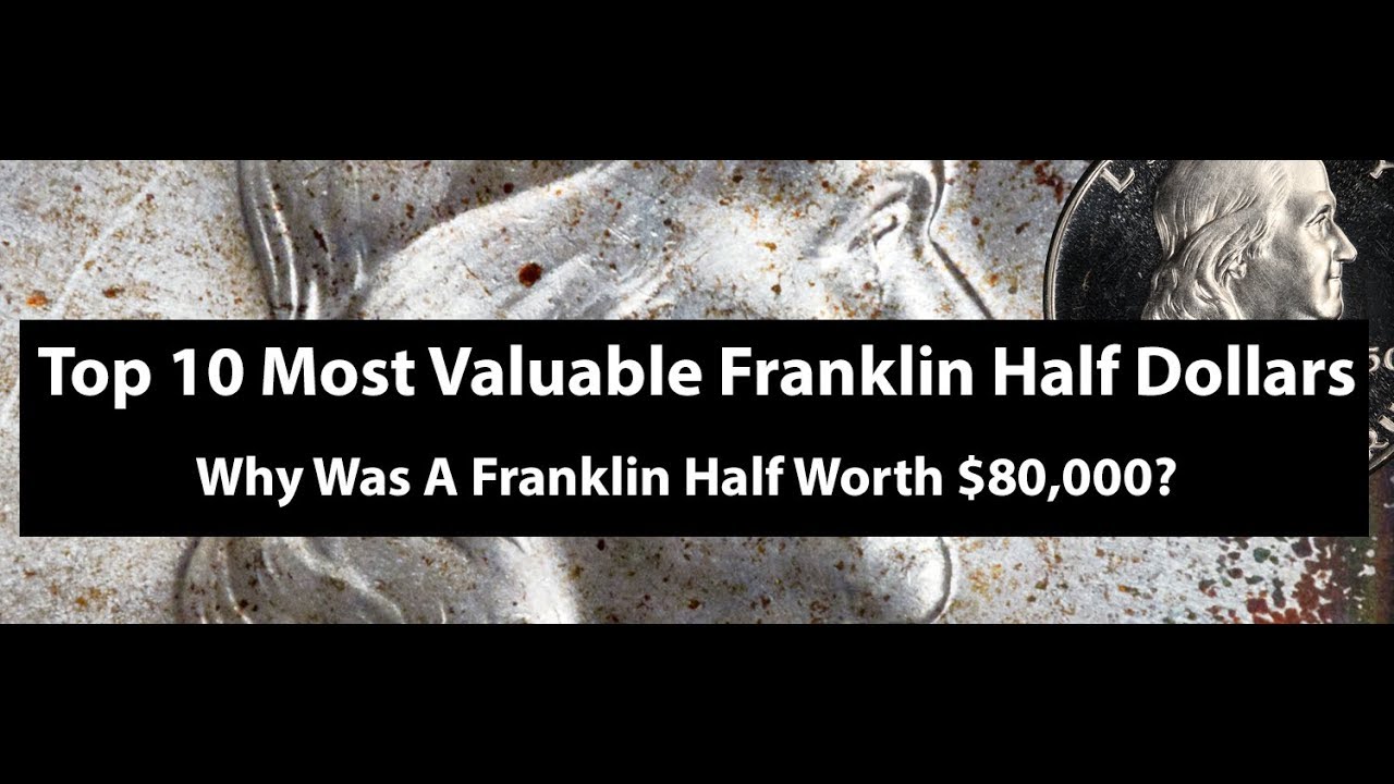 Top 10 Most Valuable Franklin Half Dollars - Proofs And Mint State Franklin Halves
