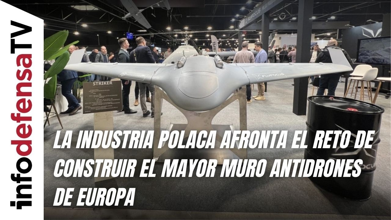 La industria polaca afronta el reto de construir el mayor muro antidrones de Europa