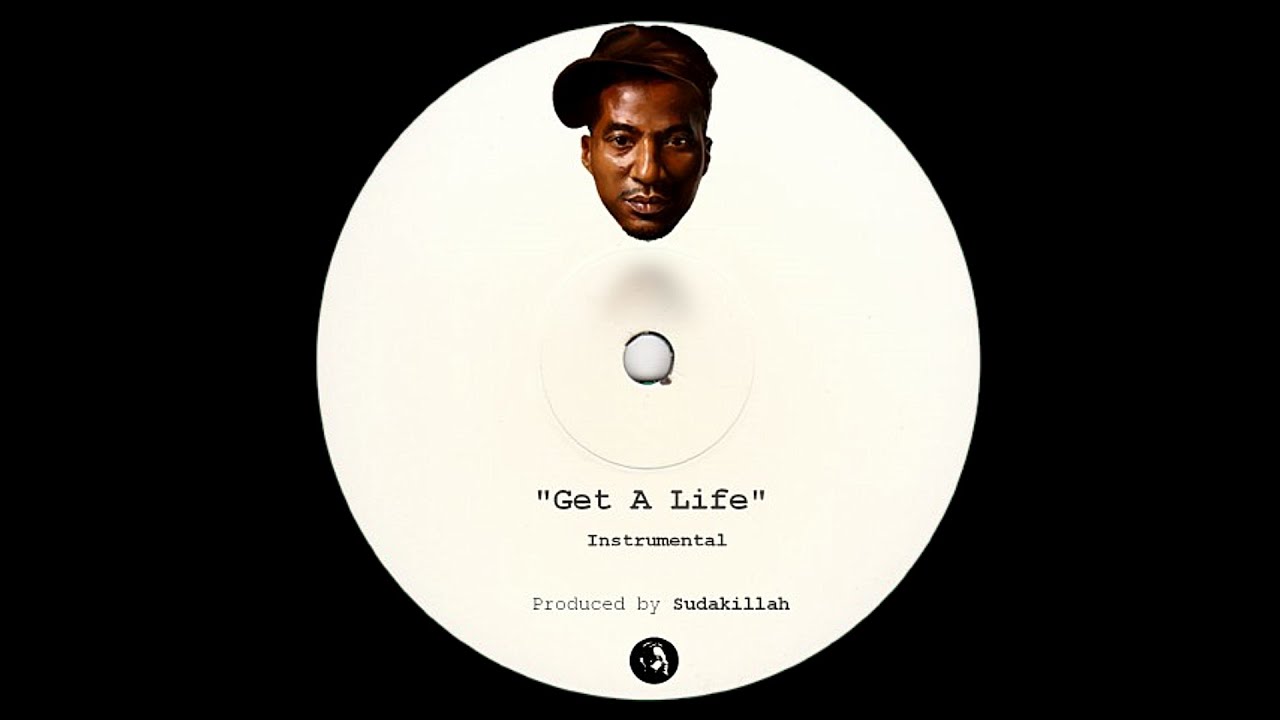 Sudakillah - Get A Life