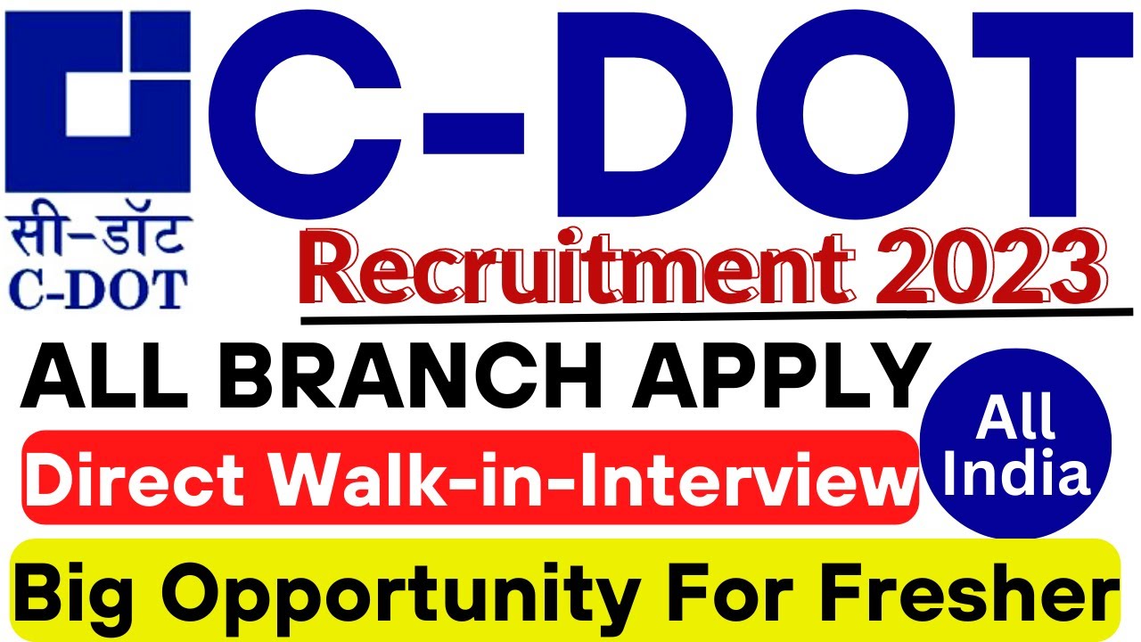 C-Dot Recruitment 2023 | Without Gate | Freshers| PSU Jobs 2023