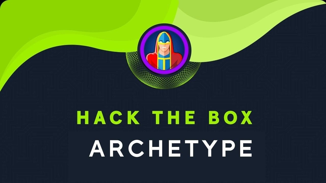 Hack The Box Archetype Walkthrough | شرح ماكينة Archetype | HTB Starting Point Tier 2