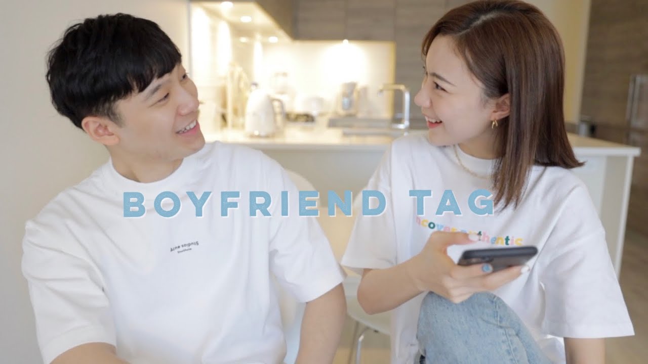 Boyfriend Tag 男友问答 | 测试男朋友对我的了解程度