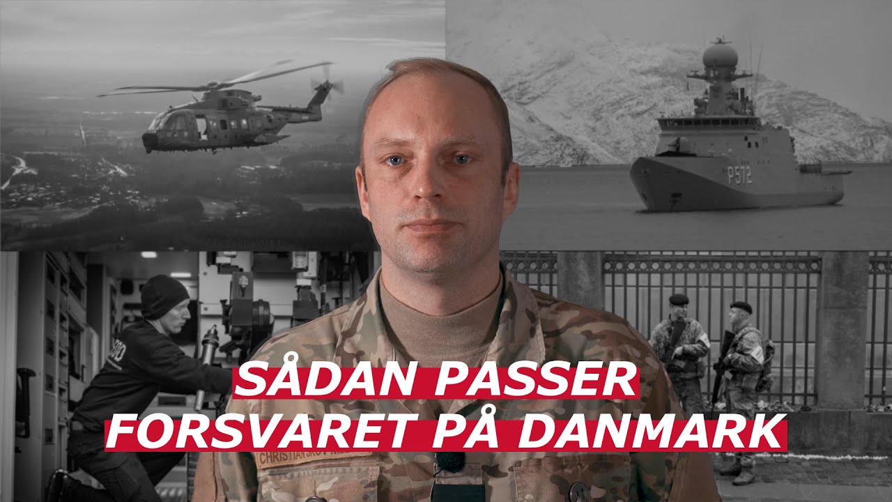 Explainer: Hvad laver Forsvaret i Danmark?